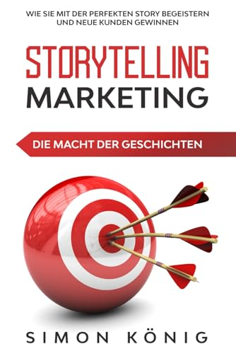 Storytelling Marketing: Die Macht der Geschichten