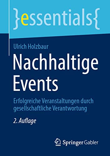 Nachhaltige Events: Erfolgreiche Veranstaltungen durch gesellschaftliche Verantwortung