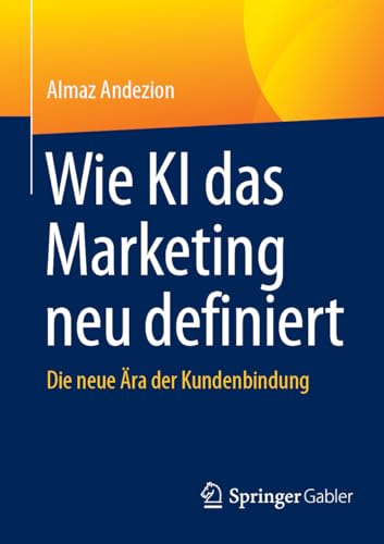 Wie KI das Marketing neu definiert: Die neue Ära der Kundenbindung