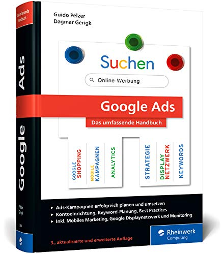 Google Ads: Das umfassende Handbuch