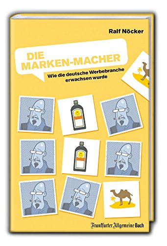 Die Marken-Macher: Plakatwerbung, TV-Werbung und Online Werbung - die Werbung hat einen großen Wandel vollzogen.