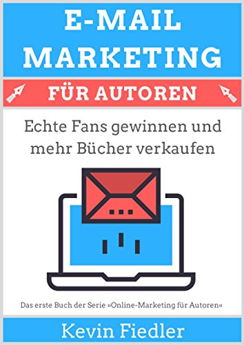 E-Mail-Marketing für Autoren