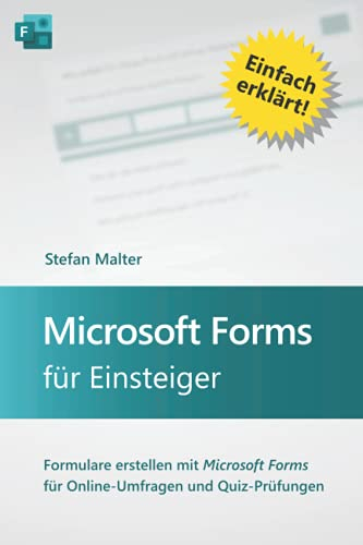 Microsoft Forms für Einsteiger: Formulare erstellen mit Microsoft Forms