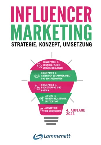 Influencer-Marketing: Strategie - Konzept - Umsetzung