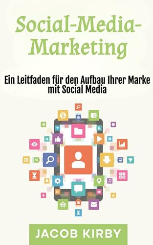 Social-Media-Marketing: Ein Leitfaden für den Aufbau Ihrer Marke